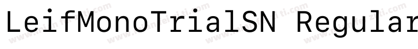 LeifMonoTrialSN Regular字体转换